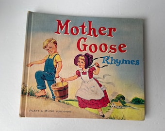 Vintage Mother Goose Hardcover Childrens Book, Platt and Munk Publishers, Mid Century Childrens Book