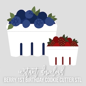 May include: Two white baskets filled with fruit. The top basket is filled with blue blueberries and the bottom basket is filled with red strawberries. The text "instant download" and "BERRY 1ST BIRTHDAY COOKIE CUTTER STL" is below the baskets.