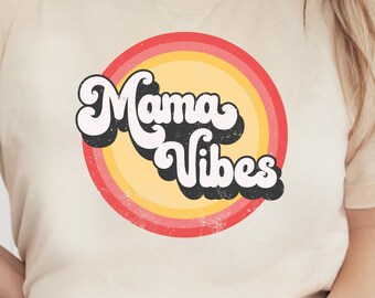 Mama Vibes Retro T-Shirt: Junge Mama Geschenk