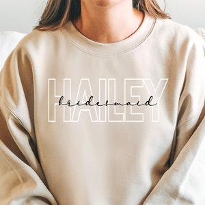 Custom Bridesmaid Sweatshirt: Personalized Bridesmaid Proposal Gift