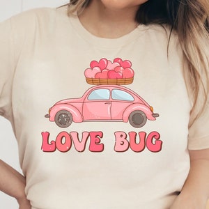 Love Bug Valentine&#39;s Day Shirt: Unisex Party T-Shirt