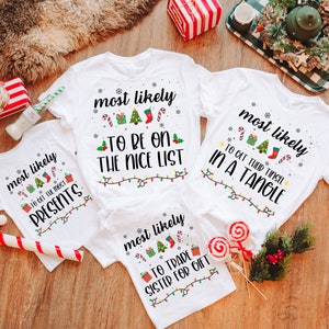 Bijpassend familiekerstshirt: aangepast groeps-T-shirt &#39;Meest waarschijnlijk&#39;