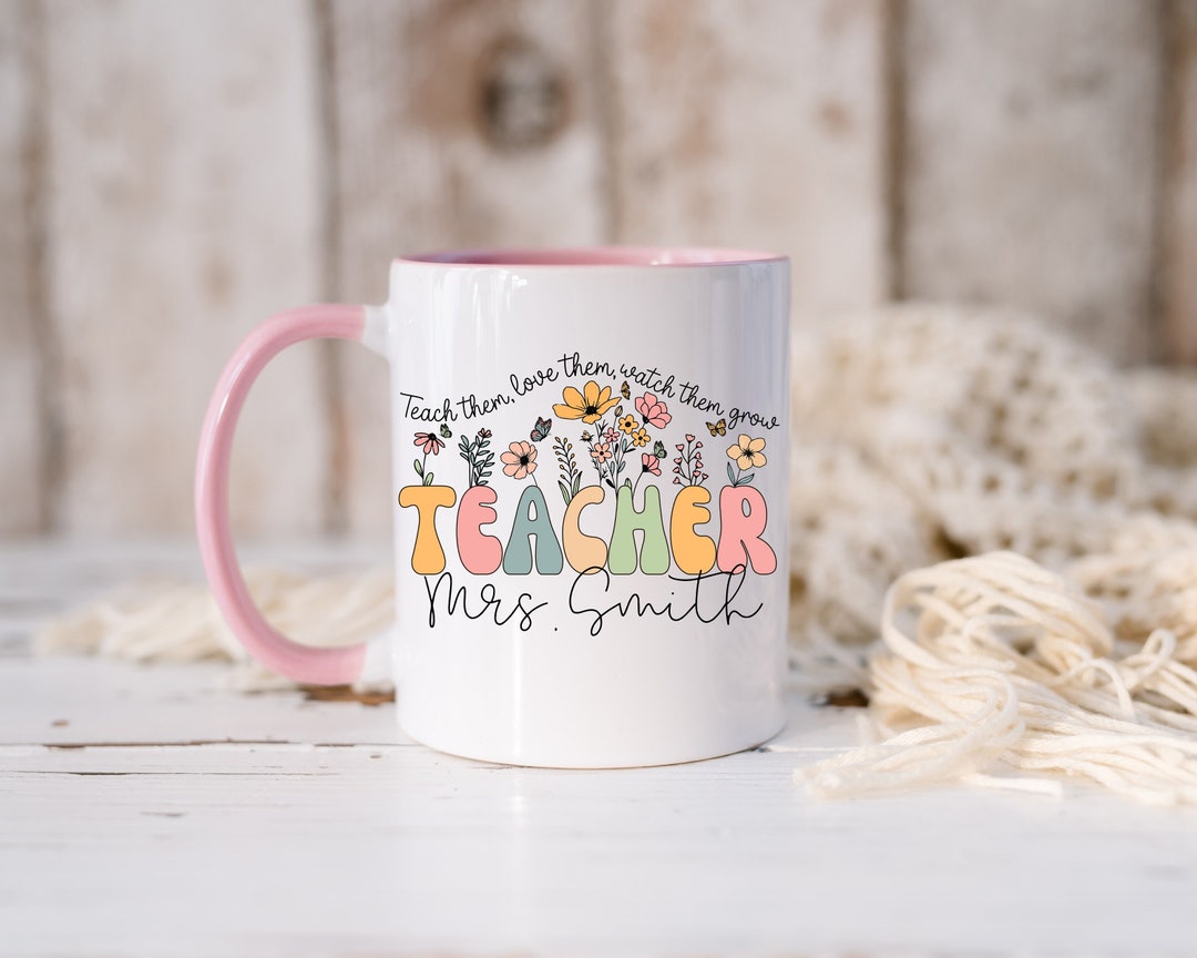 Personalized Teacher Mug: Floral Design, Custom Name, Appreciation Gift ...