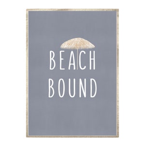 Beach Bound Print, Beach Quote Wall Art, Beach Wall Art, Lake House Art, Beach House Art, Boho Beach Print, Beach Printable