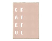 Grateful Wall Art, Gratitude Printable, Positive Affirmation Art, Typography Quote, Gratitude Poster, Grateful Print, Digital Download
