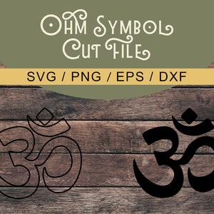 Ohm SVG PNG EPS / Ohm Symbol Vector Cut File Glowforge Silhouette Cricut / Digital Download Laser Cutting File Bundle / Meditation Yoga Om