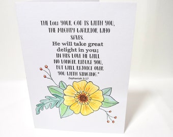 Zephaniah 3:17 "The Lord your God is with you Flower Greeting card