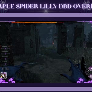 Może przedstawiać: Fioletowa i czarna nakładka DBD z tekstem "PURPLE SPIDER LILLY DBD OVERLAY" i nazwą użytkownika "DIANAINFINIT". Nakładka zawiera ekran gry z mrocznym, gotyckim otoczeniem i niebieskimi dłońmi.