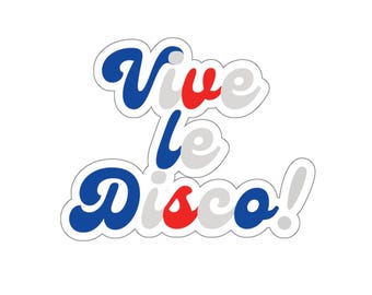 Sticker Vive le Disco : Sticker rétro années 70 en vinyle découpé