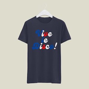 Vive le Disco T-Shirt | Retro 70s Disco Graphic Tee | Perfect for Dance Parties & Music Lovers | Vintage Disco Enthusiast Shirt