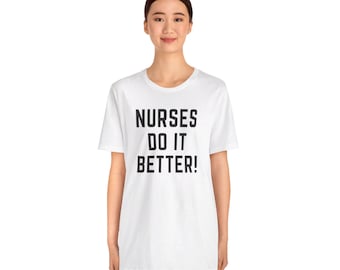Les infirmières font mieux - Célébrez les héros en réservant des gommages - T-shirt d'infirmière drôle