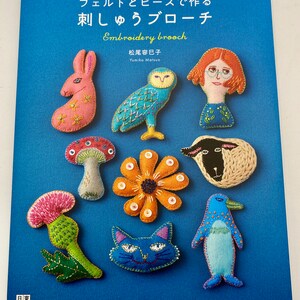 Embroidery Brooches Made from Felt and Beads by Yumiko Matsuo