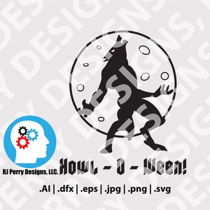 Howl-O-Ween! | Werewolf | Halloween Art | svg | eps | png | ai | Digital cut files