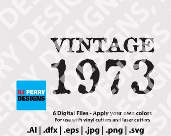Vintage 1973 / Etiqueta retro / Año de nacimiento / svg / eps / png / ai / dxf / Archivos de corte digital