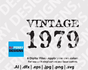 Vintage 1979 / Etiqueta retro / Año de nacimiento / svg / eps / png / ai / dxf / Archivos de corte digital