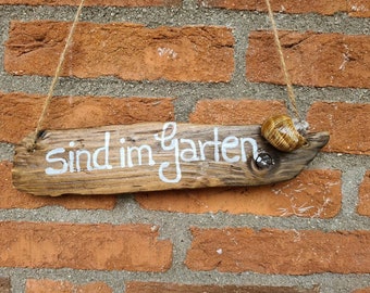 Door sign "We are in the garden" garden decoration gift moving house inauguration