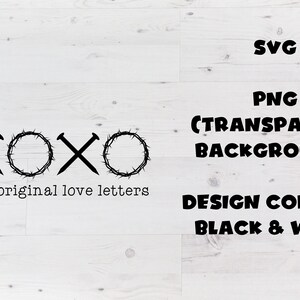 XOXO Nails and Thorns Original Love Tshirt, Christian Shirts, Religious Shirts, Valentine&#39;s Shirts, Love, XOXO, Hearts, Jesus