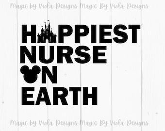 May include: Black and white graphic text design that reads "Happiest Nurse on Earth" with a silhouette of a castle and Mickey Mouse ears.