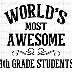 Download digital dos alunos da 4ª série mais incríveis do mundo, Classroom Svg Png Cut File
