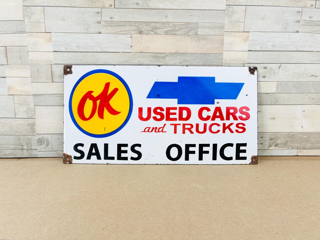 Chavy Ok Vintage Chevrolet Chevy OK Used Cars Porcelain Sign | Authorized Dealer ...