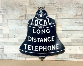 Bell Telephone Porcelain Sign Vintage Local Long Distance Phone Advertising Decor