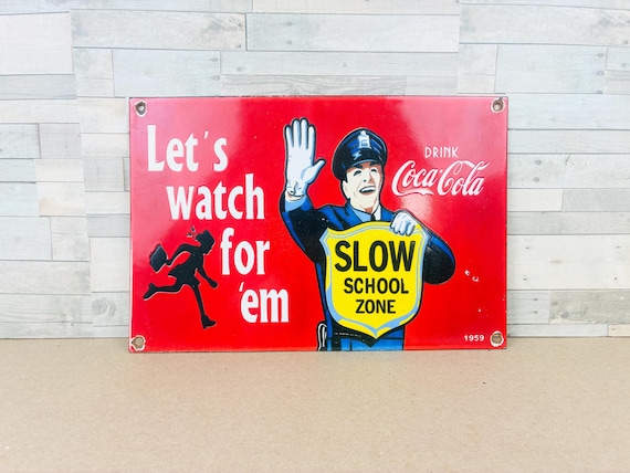 Vintage Coca Cola School Zone Porcelain Sign, 1959 Coke Police