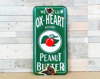 Ox-Heart Peanut Butter Porcelain Enamel Sign Vintage Food Advertising General Store Kitchen Country Store Decor