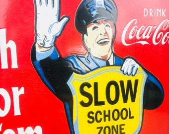 Vintage Coca Cola School Zone Porcelain Sign, 1959 Coke Police