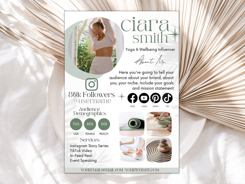 May include: A green and white graphic with a woman's photo, text that reads "ciara smith Yoga & Wellbeing Influencer About Me Here you're going to tell your audience about your brand, about you, your niche. Include your goals and mission statement 80k Followers @username Audience Demographics 76% 85% 30k USA FEMALE REACH Services Instagram Story Series TikTok Video In-Feed Real Event Speaking YOUREMAIL86MAIL.COM YOURWEBSITE.COM", and icons for Facebook, YouTube, Pinterest, and TikTok.