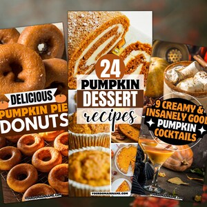 May include: A collage of three images featuring pumpkin-themed desserts and drinks. The first image shows pumpkin pie donuts. The second image shows a variety of pumpkin desserts with the text "24 Pumpkin Dessert Recipes". The third image shows pumpkin cocktails with the text "9 Creamy & Insanely Good Pumpkin Cocktails".