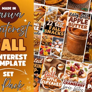 May include: A collage of fall-themed images, including recipes and templates. Text includes "Made in Canva," "Pinterest," "Fall," "Pinterest Template," and "Set 10 Pack." Images feature apple butter, cupcakes, snacks, and pumpkin drinks.