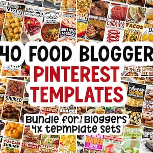 May include: A collection of food images with text, advertising "40 Food Blogger Pinterest Templates." The images display diverse recipes like tacos, cookies, and casseroles, aimed at bloggers for their content.