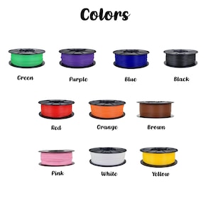May include: An image showcasing nine spools of 3D printing filament in various colors: green, purple, blue, black, red, orange, brown, pink, white, and yellow. The word "Colors" is written in black script at the top.
