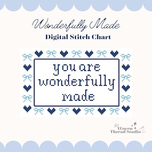 May include: Digital stitch chart with the text "you are wonderfully made" in a pixelated font. The design is framed by blue hearts and bows, with the words "Wonderfully Made" at the top. The Woven Thread Studio logo is at the bottom.