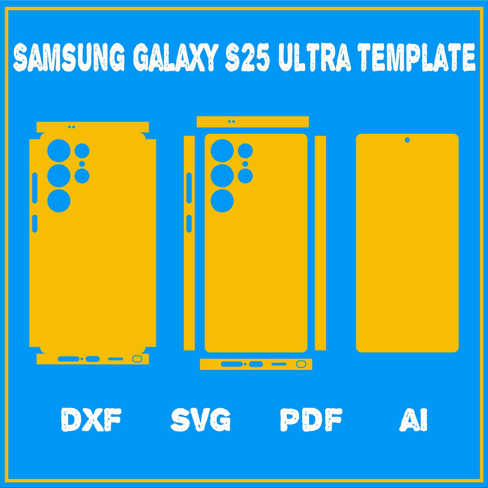 Samsung Galaxy S25 ultra - full wrap skin cutting template dxf, SVG, EPS, A, Pdf, silhouette, cricut Vector Cut File - Skin Template Samsung Galaxy S25 ultra - full wrap skin cutting template dxf, SVG, EPS, A, Pdf, silhouette, cricut Vector Cut File - Skin Template