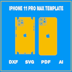 May include: A template for an iPhone 11 Pro Max phone case. The template is shown in two parts, the front and back of the phone. The template is yellow and has a white Apple logo and camera cutout. The text "IPHONE 11 PRO MAX TEMPLATE" is at the top of the image. The text "DXF, SVG, PDF, AI" is at the bottom of the image.