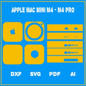 Puede incluir: Un gráfico azul y amarillo con el texto "APPLE MAC MINI M4 - M4 PRO". El gráfico incluye iconos estilizados y los formatos de archivo DXF, SVG, PDF y AI.