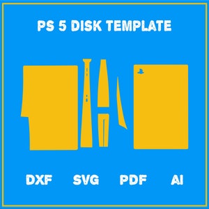 Könnte beinhalten: Eine digitale Vorlage für eine PS5-Disk, mit einem leuchtend gelben Design auf blauem Hintergrund. Der Text "PS 5 DISK TEMPLATE" steht oben, mit den Dateityp-Abkürzungen DXF, SVG, PDF und AI unten.