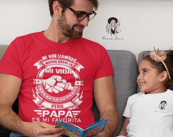 Me Han Llamado Mi Vida pero Papa Es mi Favorita, Spanish Shirt, Gifts for Him, Regalo para Papa, El Mejor Papa Shirt, Best Dad, Mi Papa Tee