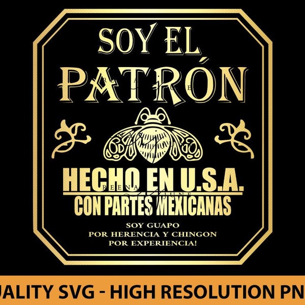 Soy El Patron Svg, Spanish Shirt Svg, Spanish Shirt Design, Cut file for Silhouette, Svg file for Cricut, Funny Shirt SVG, Svg en Espanol