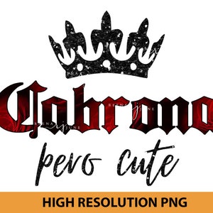 Cabrona Pero Cute Sublimation file, Spanish Png, Spanish Shirt Design, Sublimation design in Spanish, Cabrona Png, Serape Designs, Mexicana