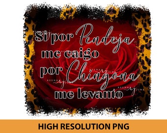 Jenni Rivera Sublimation Design, Si por Pendeja me Caigo por Chingona me Levanto PNG, PNG Datei für Shirt, Sublimation Design, Spanische PNG