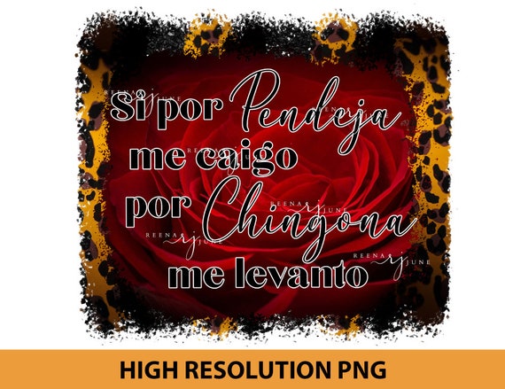 Jenni Rivera Sublimation Design, Si Por Pendeja Me Caigo Por Chingona Me  Levanto PNG, PNG File for Shirt, Sublimation Design, Spanish PNG - Etsy