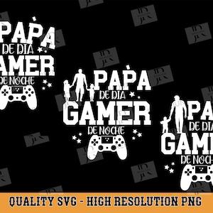 Pacote Papa Gamer Svg, Pacote Gamer Dad Svg, Camisa Espanhola Svg, Arquivo de corte para Silhouette, Arquivo Svg para Cricut, SVG engraçado, Svg en Espanol, PNG