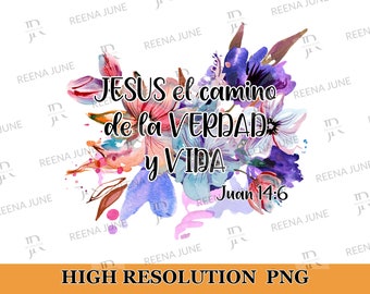 Jesus El Camino  PNG, Imagen en Espanol, Dia de las madres, Verso Biblia Png, Spanish Shirt Design, Sublimation design, Christian Png