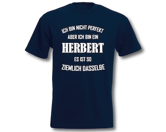 T-Shirt Herren personalisiert ich bin nicht perfekt