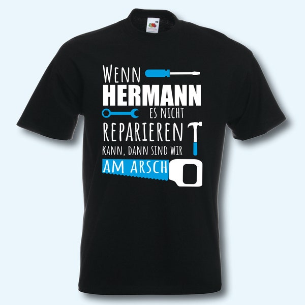 T-Shirt Herren personalisiert Wenn ... es nicht reparieren kann