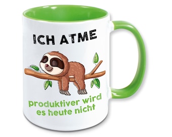 Tasse Faultier Spruch ich atme, produktiver wird es heute nicht Kaffeebecher Geschenk