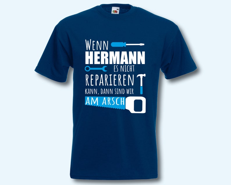 T-Shirt Herren personalisiert Wenn ... es nicht reparieren kann Bild 4