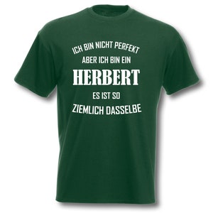 T-Shirt Herren personalisiert ich bin nicht perfekt Flaschengrün